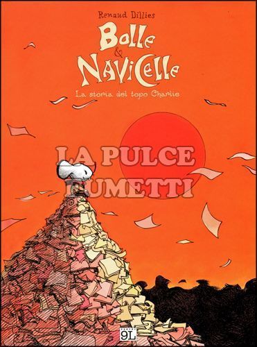 BOLLE E NAVICELLE - LA STORIA DEL TOPO CHARLIE